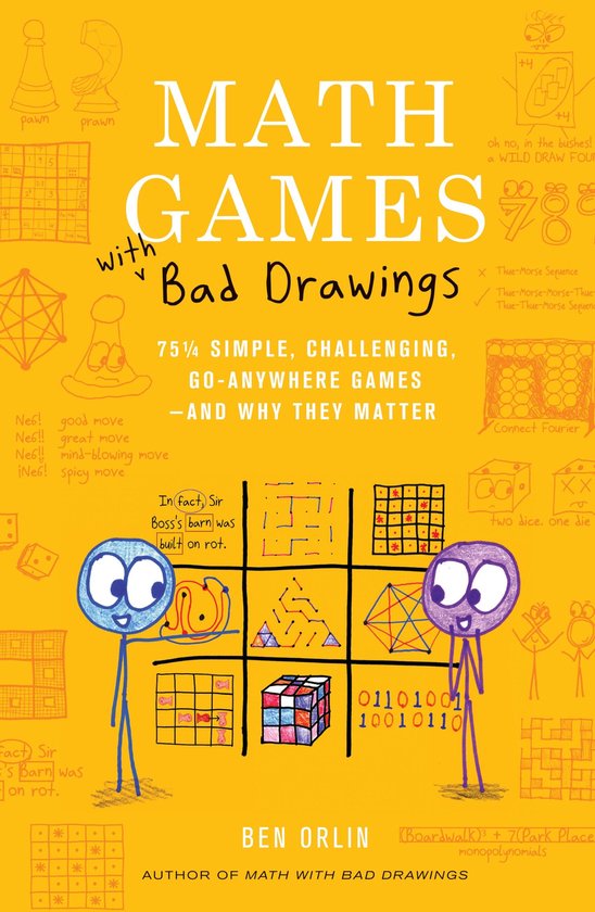 Boekomslag voor "Math Games with Bad Drawings" met een gele achtergrond en tekeningen van schaakstukken, dobbelstenen, puzzels en karakters in een typische "slechte tekenstijl".