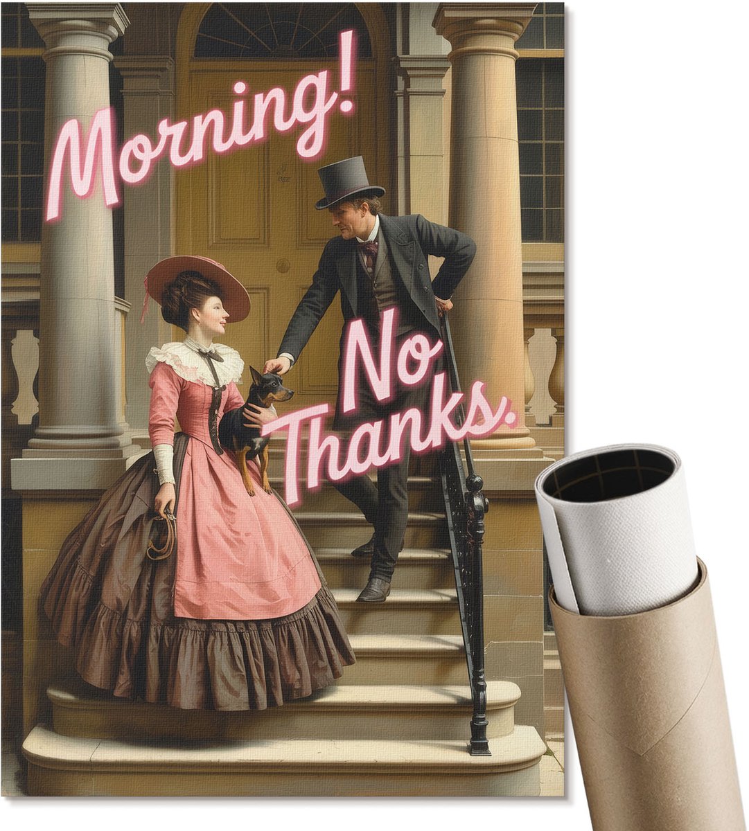 Coloray Polycanvas Poster - Goedemorgen! Nee, Bedankt., Schilderen - A4 - Bruin Design - Rechthoek - Kunstposter - Woonkamer, Slaapkamer, Kantoor - Vintage
