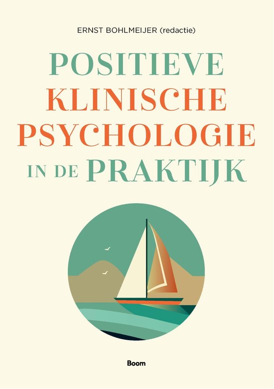 Boek met de titel "Positieve klinische psychologie in de praktijk". Een zeilboot vaart op een rustige zee onder een groene hemel.