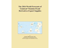 World Forecasts of Unmixed Vitamins B and Derivatives Export Supplies