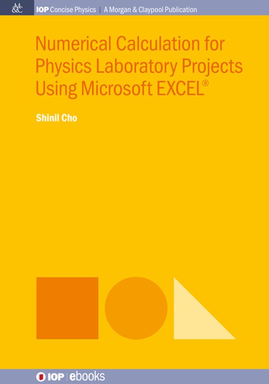 Boek 'Numerical Calculation for Physics Laboratory Projects Using Microsoft EXCEL' door Shinil Cho, met geometrische figuren.