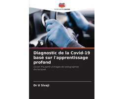 Diagnostic de la Covid-19 basé sur l'apprentissage profond