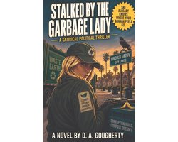 Stalked By The Garbage Lady