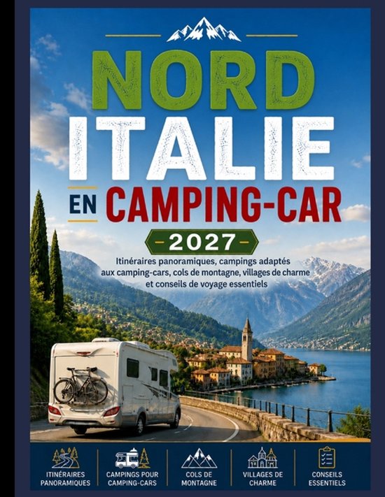 Reisgids 'Nord Italie en Camping-Car 2027' met witte camper aan een Italiaans bergmeer.
