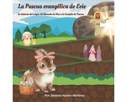 La Pascua evangélica de Evie