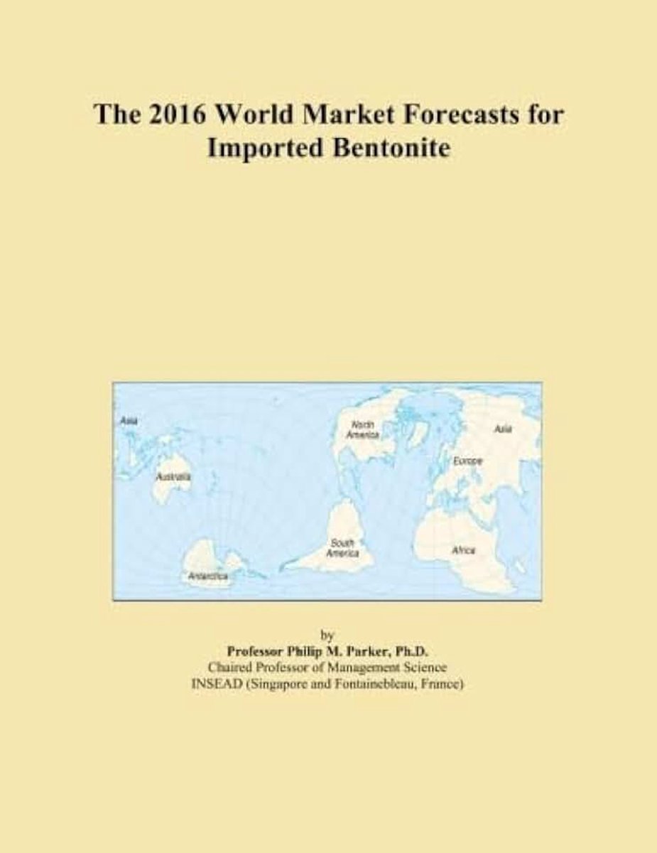 World Market Forecasts for Imported Bentonite