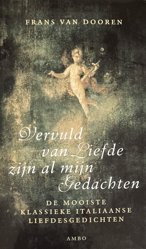 Boekomslag met een cherubijn in een donkergroene atmosfeer en de titel: Vervuld van liefde zijn al mijn gedachten.