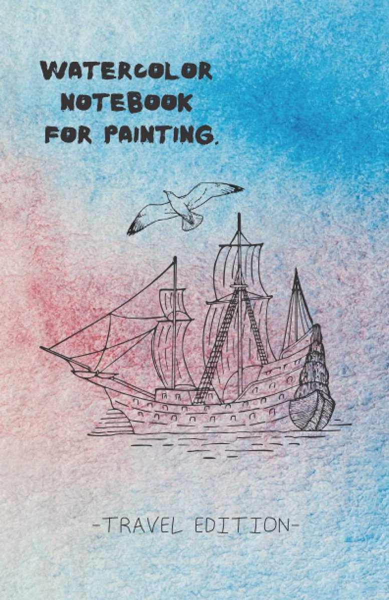 Watercolor Notebook for Painting - Travel Edition: Small Cream Paper Journal Sketch Pad for Your Abstract Dreamy & - ShopVlot