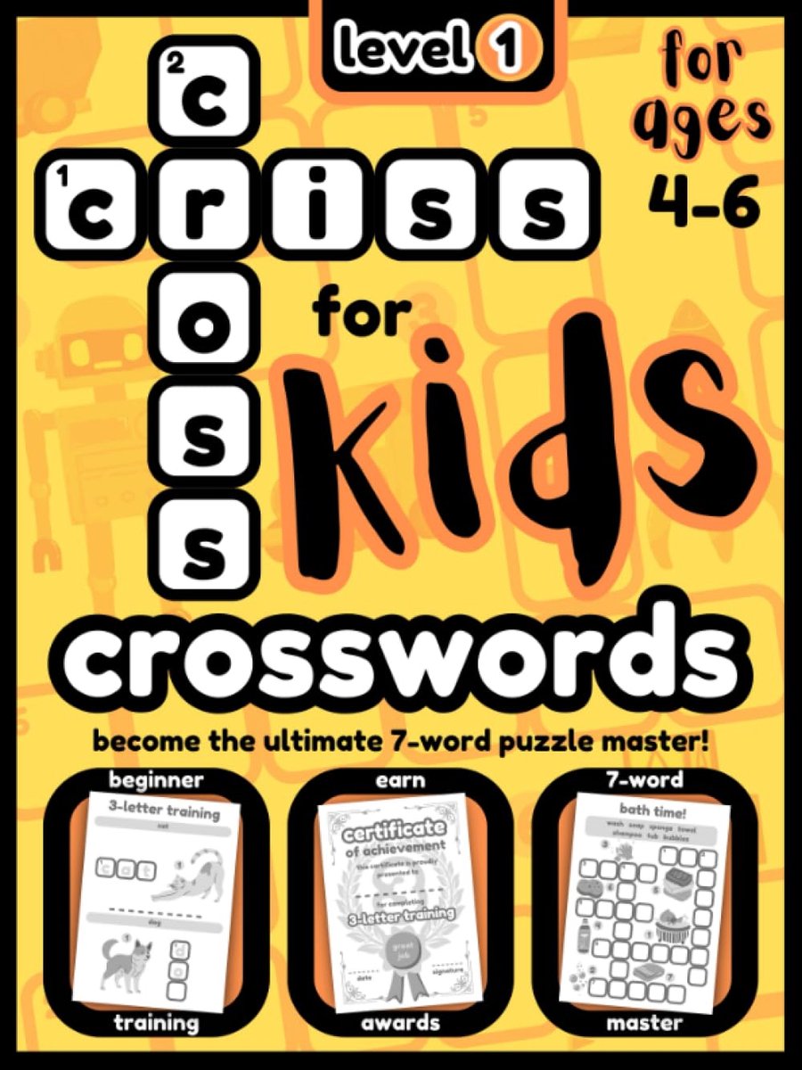 CRISS CROSS CROSSWORDS FOR KIDS - LEVEL 1: From complete beginner, to the ultimate 7-word puzzle master! - ShopVlot