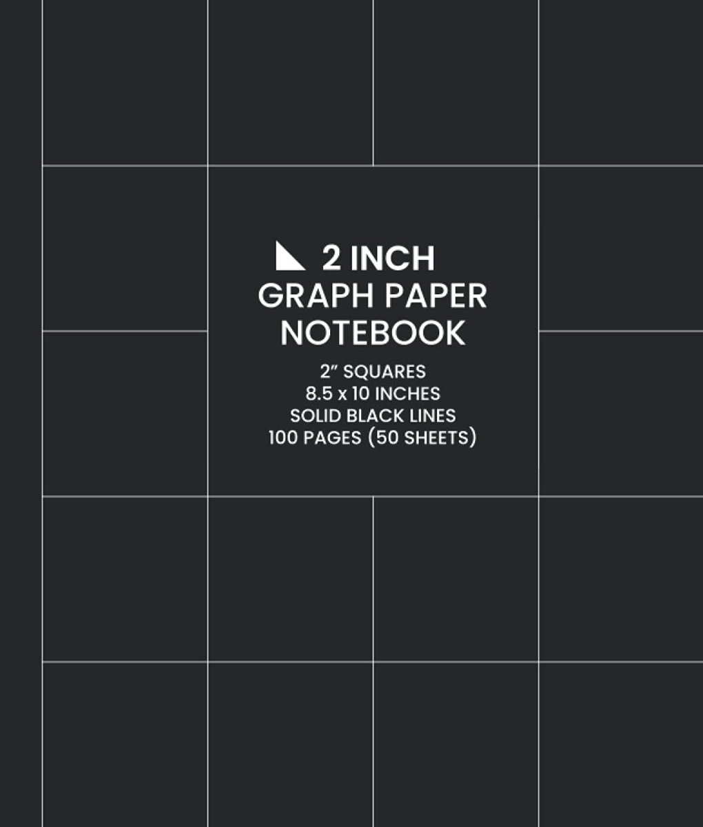2 Inch Graph Paper Notebook: Solid Black Lines, Extra Large 2 Inch Squares, 100 Pages (50 Sheets) - ShopVlot