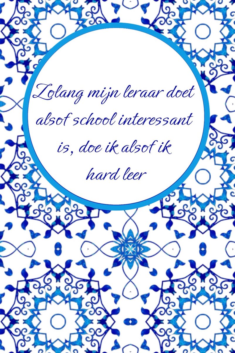 Tegeltjes Wijsheid Notitieboek A5: Zolang mijn leraar doet alsof school interessant is, doe ik alsof ik hard leer. - ShopVlot