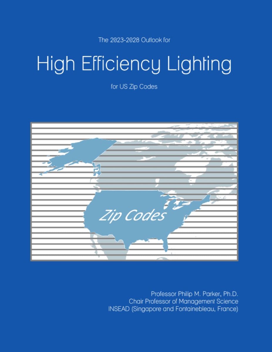 The 2023-2028 Outlook for High Efficiency Lighting for US Zip Codes - ShopVlot