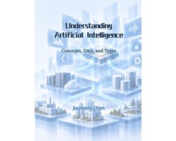 Understanding Artificial Intelligence