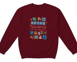Leraar Sweater – Howdy students – Onderwijs Outfit – Unisex Sweater voor Dames & Heren – Leuk Cadeau voor Leraren