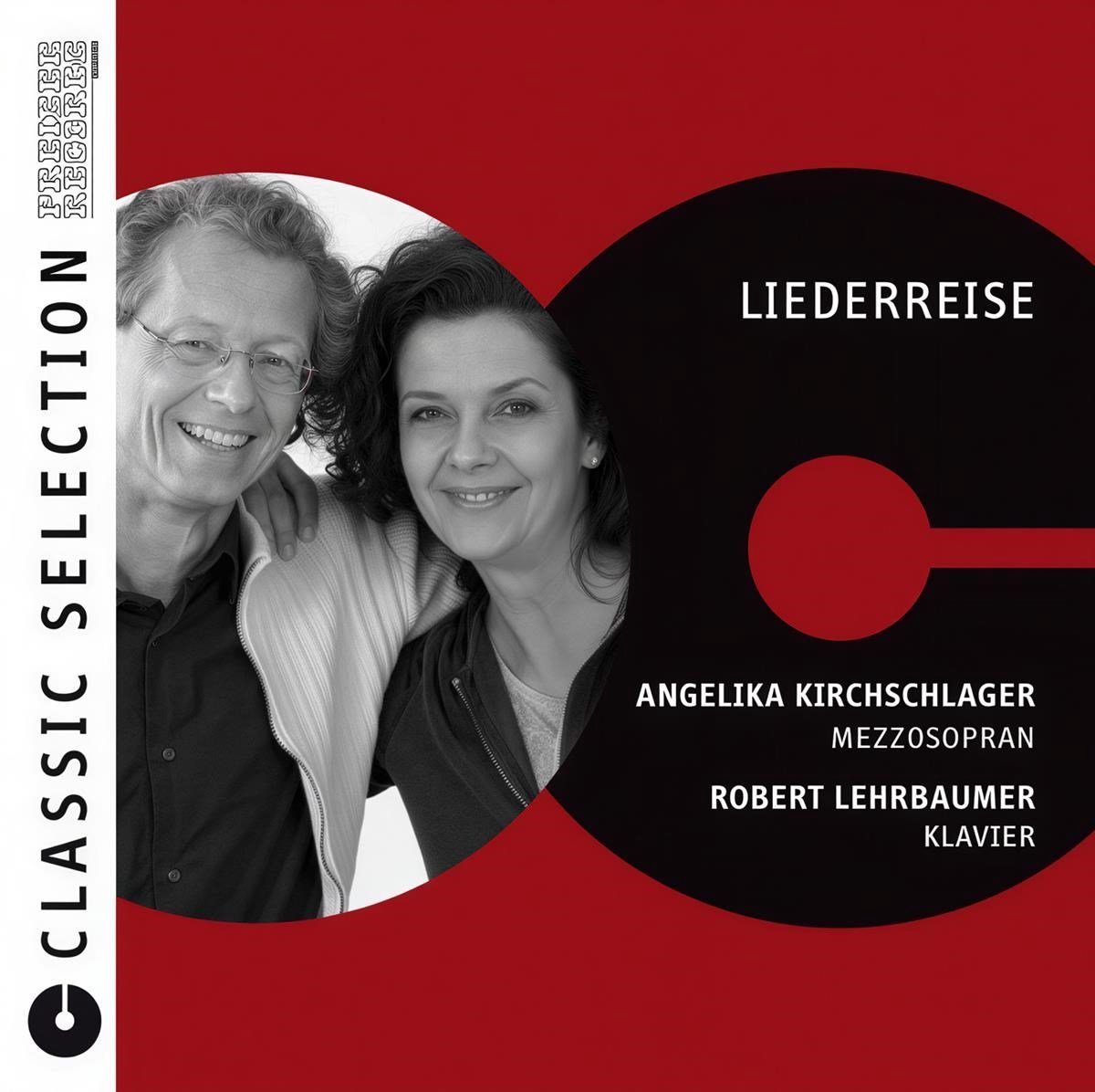 Angelika Kirchschlager & Robert Lehrbaumer - Liederreise (CD)