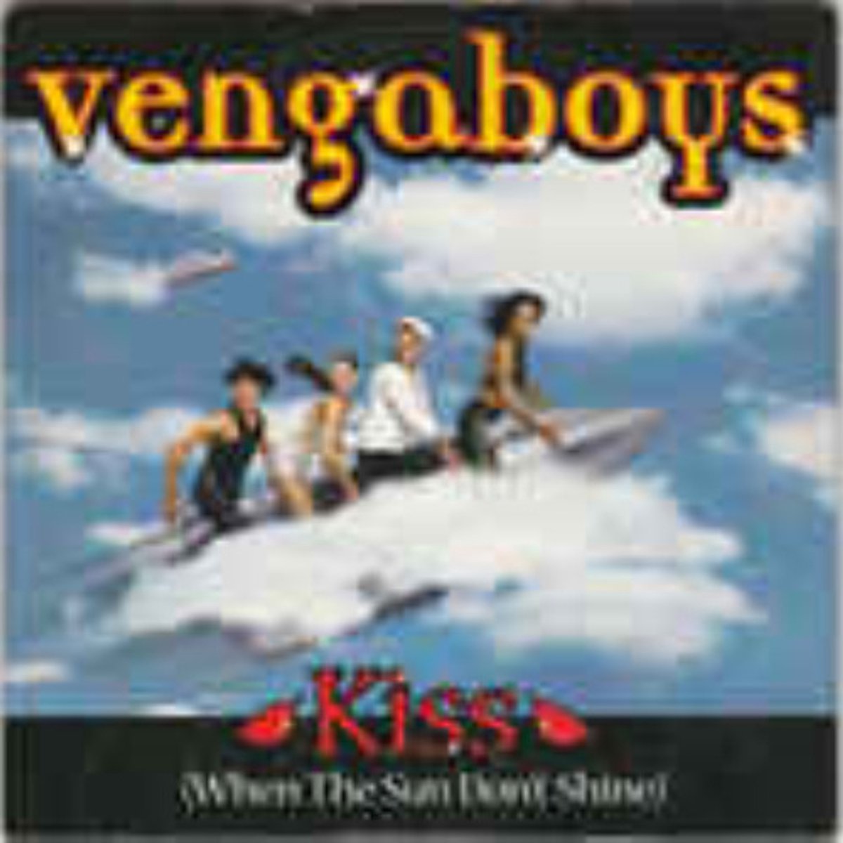 Kiss (When The Sun Dont Shine)