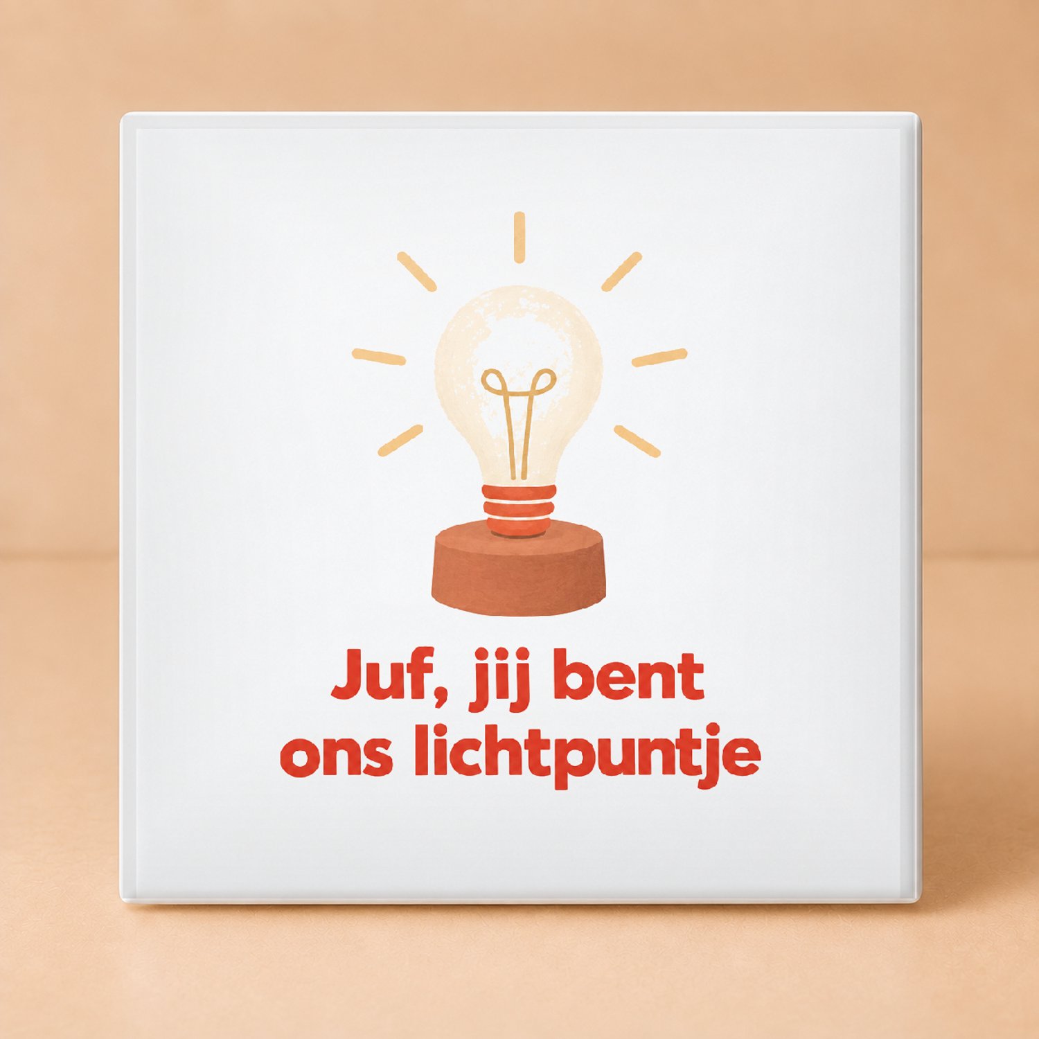 Bedruk King Rustgevende Tegel 'Juf, jij bent ons lichtpuntje' – Sfeervolle Gouache Decoratie voor Liefdevolle Juffen - 11 x 11 cm Wit
