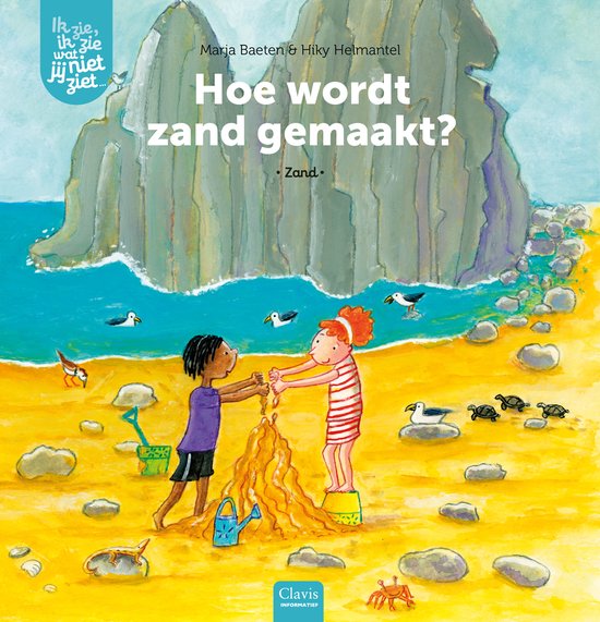 Kleurrijke boekomslag: titel Hoe wordt zand gemaakt? met kinderen op het strand en grote rotsen in zee.