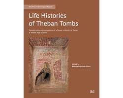 AUC Press Archaeological Reports- Life Histories of Theban Tombs