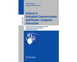 Gesture in Embodied Communication and Human Computer Interaction