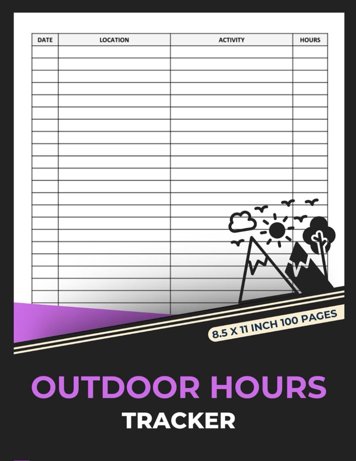 Outdoor Hours Tracker: Nature & Activity Log - 1000 Hours Outside Tracker - Playtime and Adventure Journal - 100 Pages - ShopVlot