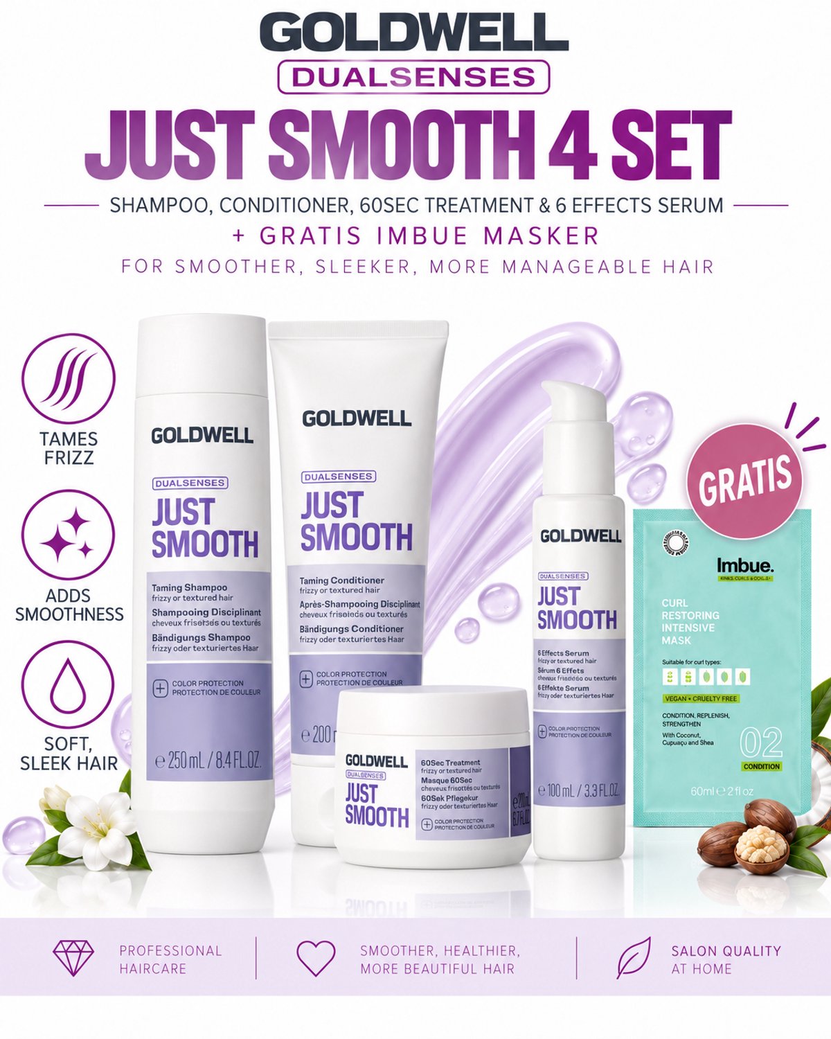 Goldwell Dualsenses Just Smooth Shampoo, Conditioner, 60Sec Treatment & 6 Effects Serum + Gratis Imbue Masker