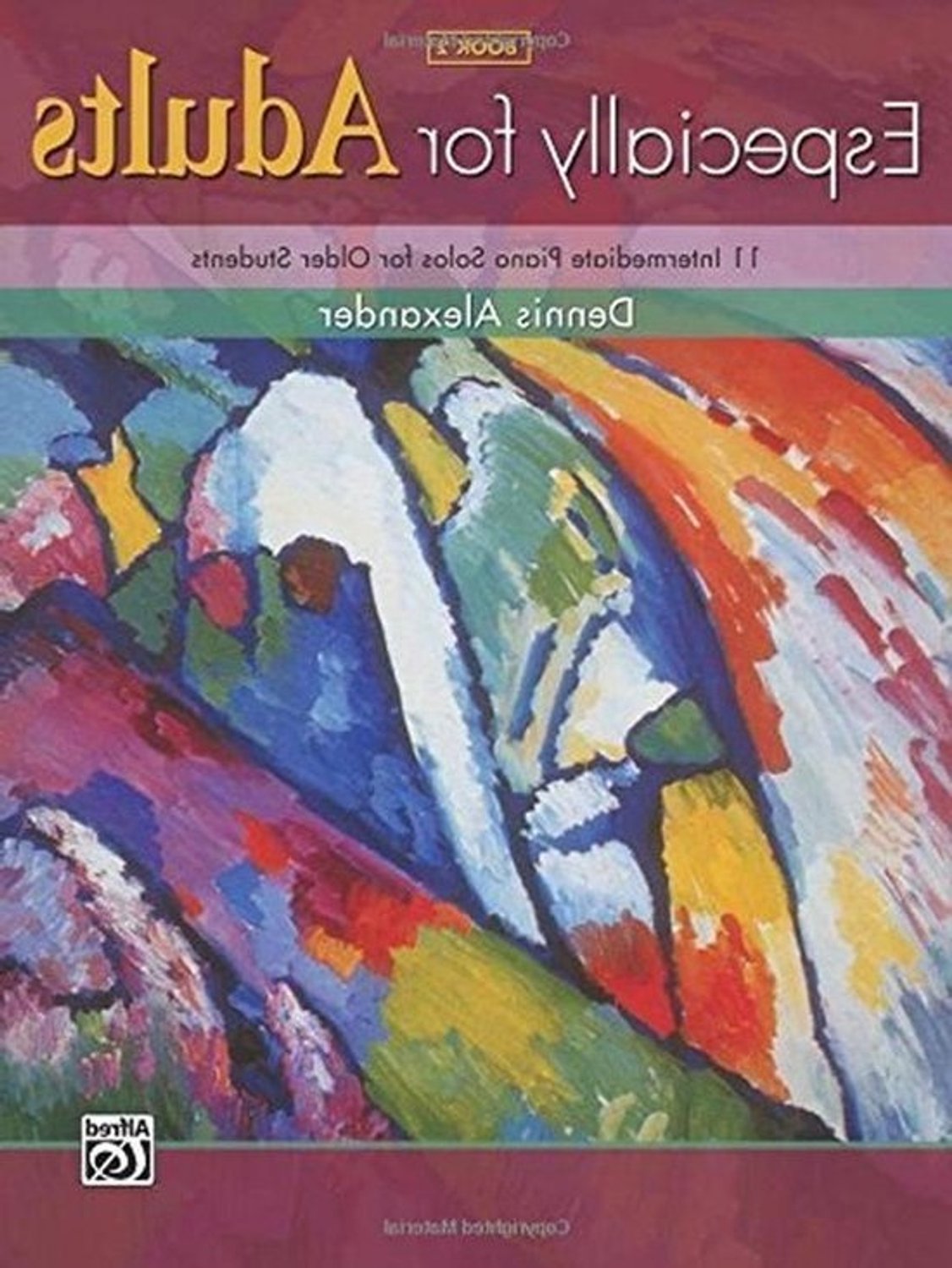 Pianoboek voor Volwassenen - Muziekboek Piano - Piano Leren Spelen - 11 Motiverende Solos - Niet van toepassing