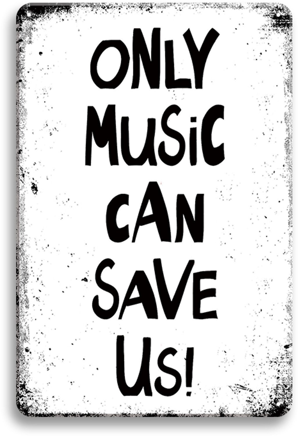 Only Music Can Save Us Metalen Wandbord 30x20cm – Muziek Tekstbord – Vintage Retro Wanddecoratie – Muziekkamer Studio Mancave