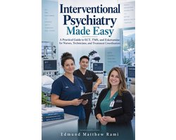 Interventional Psychiatry Made Easy