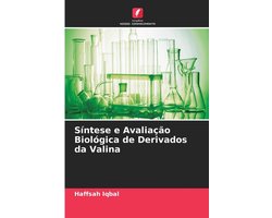 Sï¿½ntese e Avaliaï¿½ï¿½o Biolï¿½gica de Derivados da Valina
