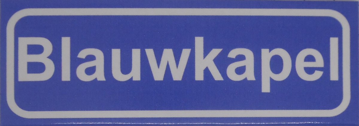 Souv© - koelkast magneet - plaatsnaam bord - kombord - souvenir - koelkastmagneetje - relatiegeschenk Blauwkapel