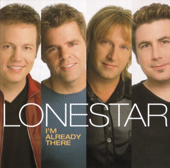 Lonestar - I'm Already There (CD)