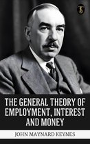 The General Theory of Employment, Interest and Money