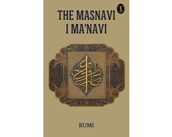 The Masnavi I Ma'navi