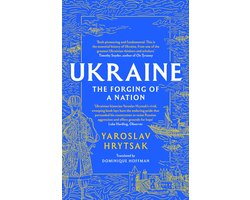 UKRAINE The Forging of a Nation