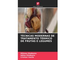 Técnicas Modernas de Tratamento Térmico de Frutas E Legumes