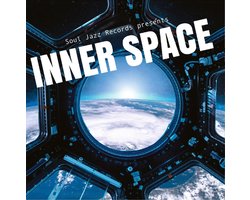 Soul Jazz Records Presents: Inner Space