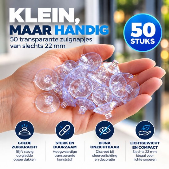 Hand met 50 kleine, transparante zuignapjes van 22 mm. Tekst: Klein, maar handig, 50 stuks.