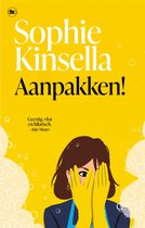 Boek "Aanpakken!" van Sophie Kinsella. Geestig, vlot en hilarisch. Vrolijk gele kaft met bubbels en een vrouw met gele handschoenen.