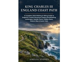 The Adventurer's Trail Guide- King Charles III England Coast Path