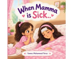 When Mamma is Sick