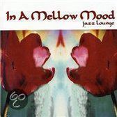 In A Mellow Mood-Jazz Lounge/W/Thomas Faist/Slide Hampton Quartett/A.O.