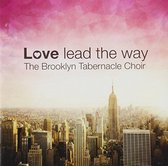 Brooklyn Tabernacle Choir - Love Lead The Way (CD)