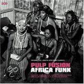 Pulp Fusion: Africa Funk