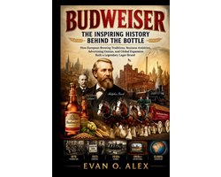 Cillections of Some Wine History- Budweiser Inspiring History Behind the Bottle
