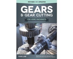 Gears and Gear Cutting for Home Machinists