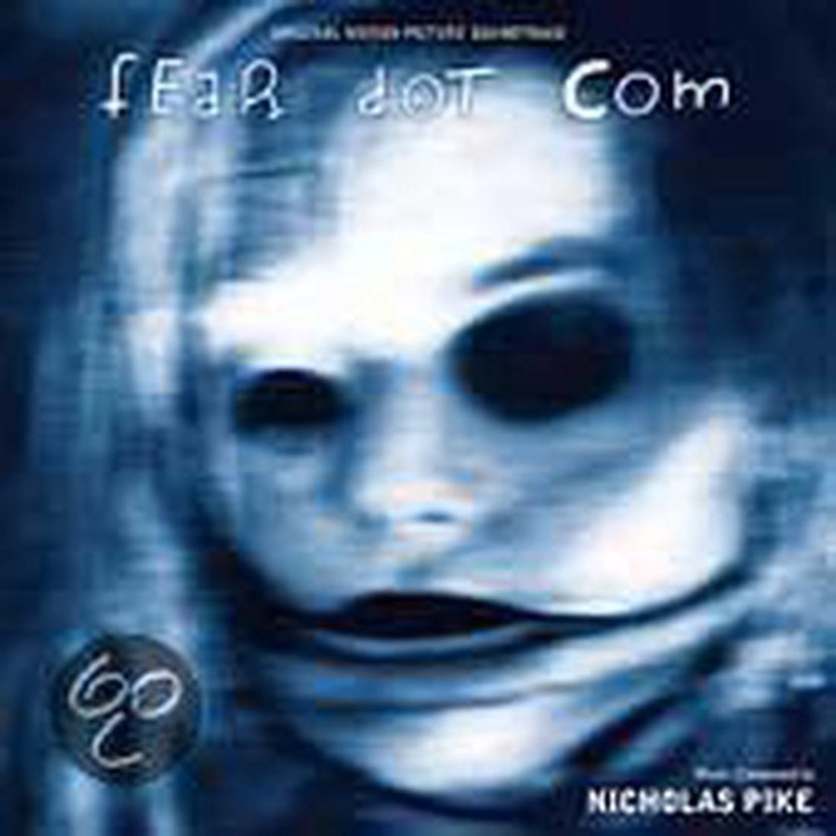 Fear Dot Com [Original Motion Picture Soundtrack]