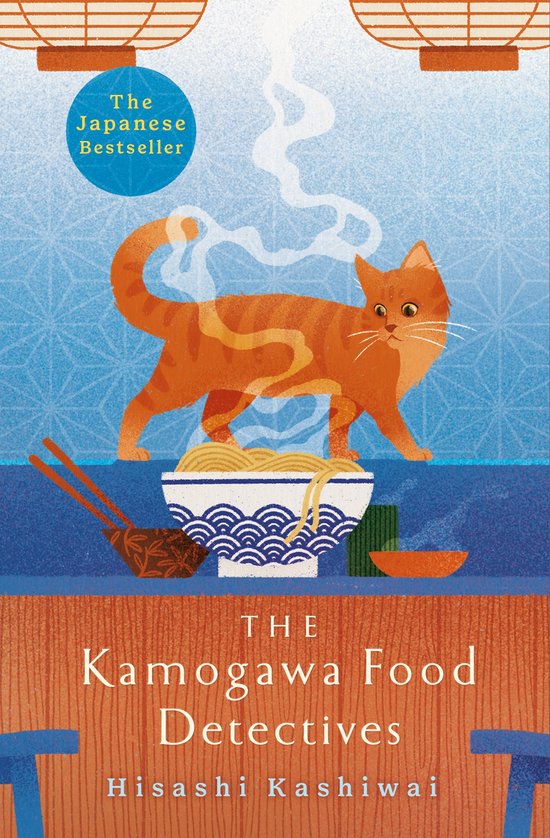 Boekcover met een oranje kat die over een kom noedels loopt. 'The Japanese Bestseller' en 'The Kamogawa Food Detectives' staan erop.