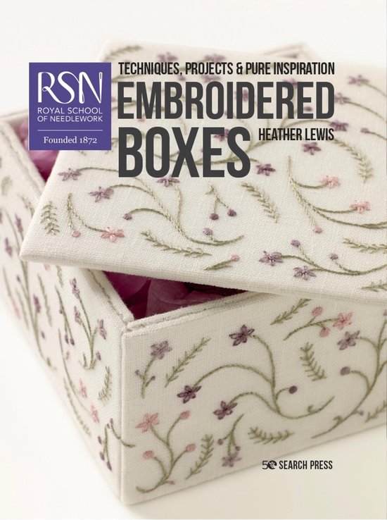 Royal School of Needlework - RSN: Embroidered Boxes - cover