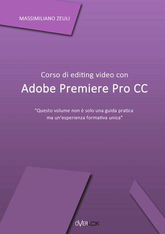 Corso Di Editing Video Con Adobe Premiere Pro Cc - cover